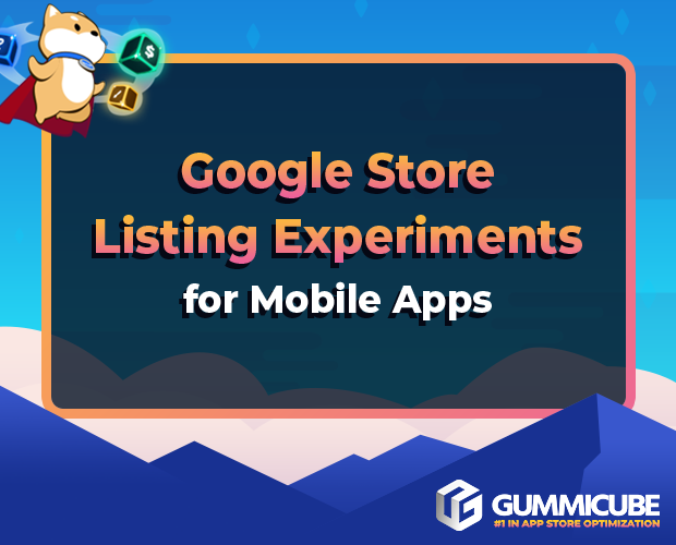 Google Store Listing Experiments for mobile apps