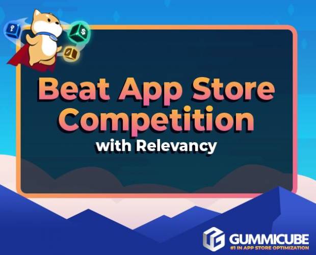 Beat app store competition with relevancy